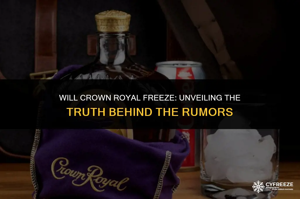 will crown royal freeze