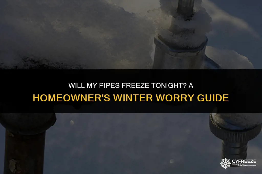 will my pipes freeze tonight